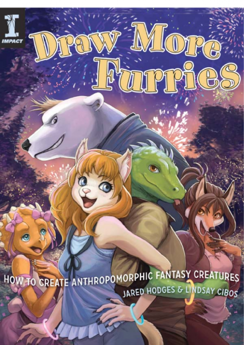 Draw More Furries How to Create Anthropomorphic Fantasy Creatures by Jared Hodges and Lindsay Cibos